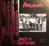 Adolescents - Brats In Battalions