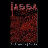 Jassa - Dark Years Of Dearth