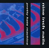 Nine Inch Nails - Pretty Hate Machine