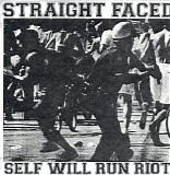 Straight Faced - Selfwillrunriot 7inch