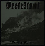 Protestant - In Thy Name