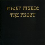 The Frost - Frost Music