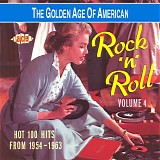 Various artists - The Golden Age Of American Rock 'n' Roll - Volume 4
