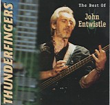 John Entwistle - Thunderfingers The Best Of John Entwistle
