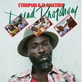 The Ethiopian & The Gladiators - Dread Prophecy