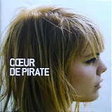 CÅ“ur de Pirate - CÅ“ur de Pirate
