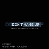 Aleksi Aubry-Carlson - Don't Hang Up