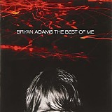 Bryan Adams - Bryan Adams The Best Of Me