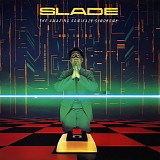 Slade - Amazing Kamikaze Syndrome, The