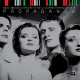 Propaganda - Noise And Girls Come Out To Play