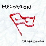 Melotron - Propaganda