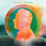 City And Colour - Pill For Loneliness, A