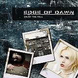 Edge Of Dawn - Enjoy The Fall