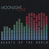Moonlight Cove - Hearts Of The World