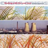 China Crisis - Working With Fire And Steel