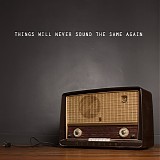 Metroland - Things Will Never Sound The Same Again