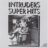 The Intruders - Super Hits