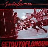 Intaferon - Get Out Of London