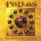 Pallas - The Cross & The Crucible