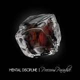 Mental Discipline - Precious Paradise