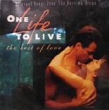 Various artists - One Life To Live - The Best Of Love