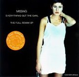 Everything but the Girl - Missing (The Full Remix EP)