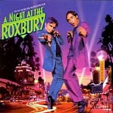 Various artists - A Night At The Roxbury:  Music From The Motion Picture