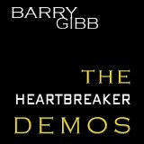 Barry Gibb - The Heartbreaker Demos