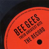 Bee Gees - Their Greatest Hits The Record
