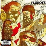 Flobots - Fight With Tools
