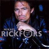 Mikael Rickfors - Judas River