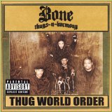 Bone Thugs-N-Harmony - Thug World Order