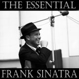 Frank Sinatra - The Essential Frank Sinatra