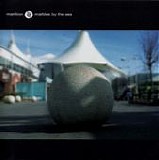 Marillion - Marbles By The Sea
