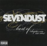 Sevendust - Best of, Chapter One: 1997-2004