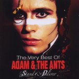 Adam and the Ants - Stand & Deliver: The Very Best Of Adam & The Ants