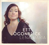 Lena Maria - Ett Ã¶gonblick