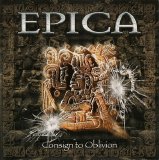 Epica - Consign To Oblivion