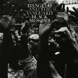 D'Angelo And The Vanguard - Black Messiah