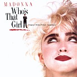 Madonna - Who's That Girl (Original Motion Picture Soundtrack)