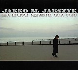 Jakko M. Jakszyk - The Bruised Romantic Glee Club