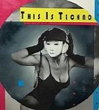 Various artists - This Is Techno:  Volume 2