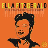 Ella Fitzgerald - The Complete Piano Duets