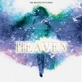 The Bilinda Butchers - Heaven