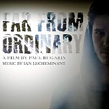 Ian LeCheminant - Far From Ordinary