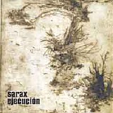Sarax - EjecuciÃ³n