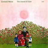 Weber, Eberhard - The colours of ChloÃ«