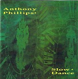 Anthony Phillips - 'Slow Dance Vignettes'