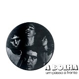 A BOLLHA - UM PASSO A FRENTE