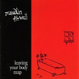 Maudlin of the Well - Leaving Your Body Map